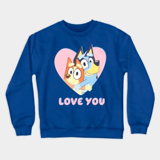 LOVE YOU Crewneck Sweatshirt